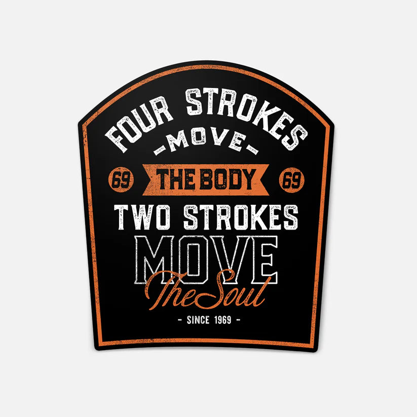 2-Strokes Move the Soul Sticker