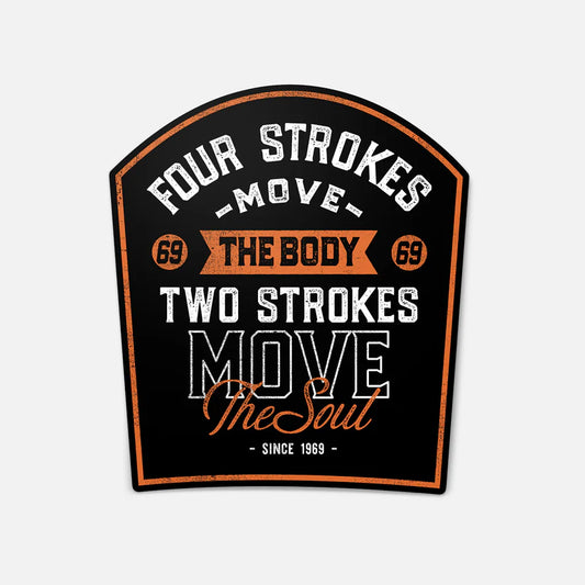 2-Strokes Move the Soul Sticker