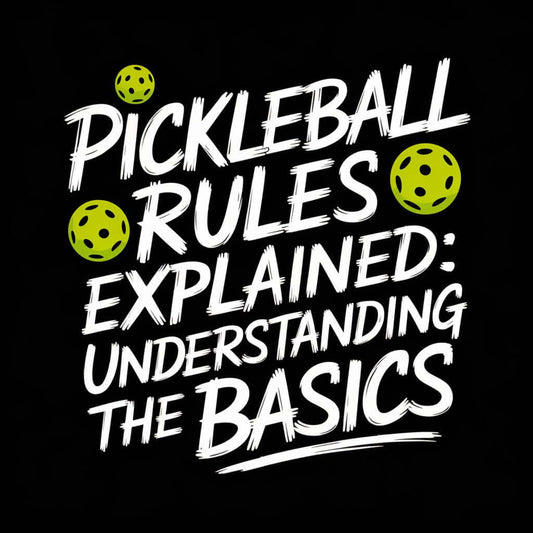 Graphic with text 'Pickleball Rules Explained: Understanding the Basics' alongside pickleball balls.