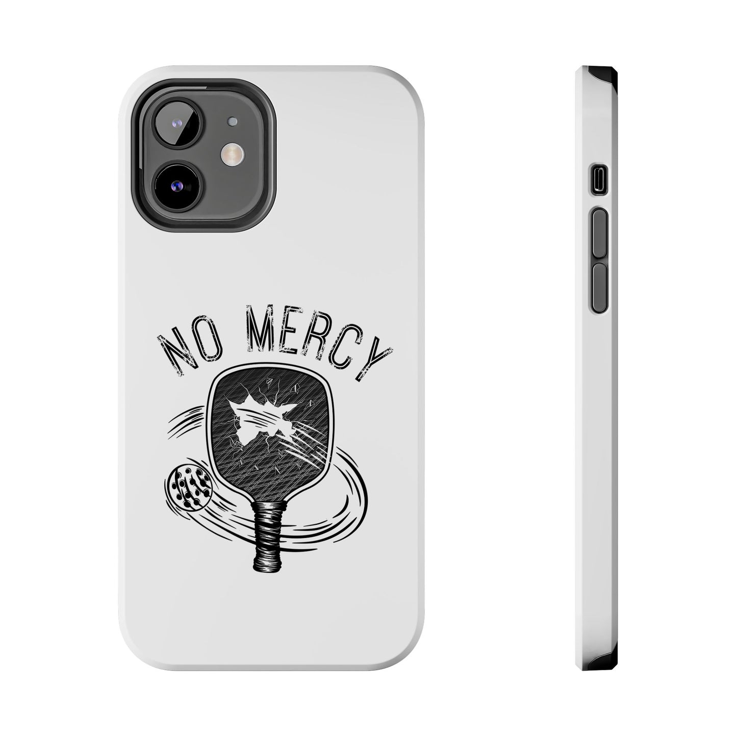 back and left side of "No Mercy" Pickleball Series - Tough Dual-Layer Phone Case for Apple iPhone 16 (White)