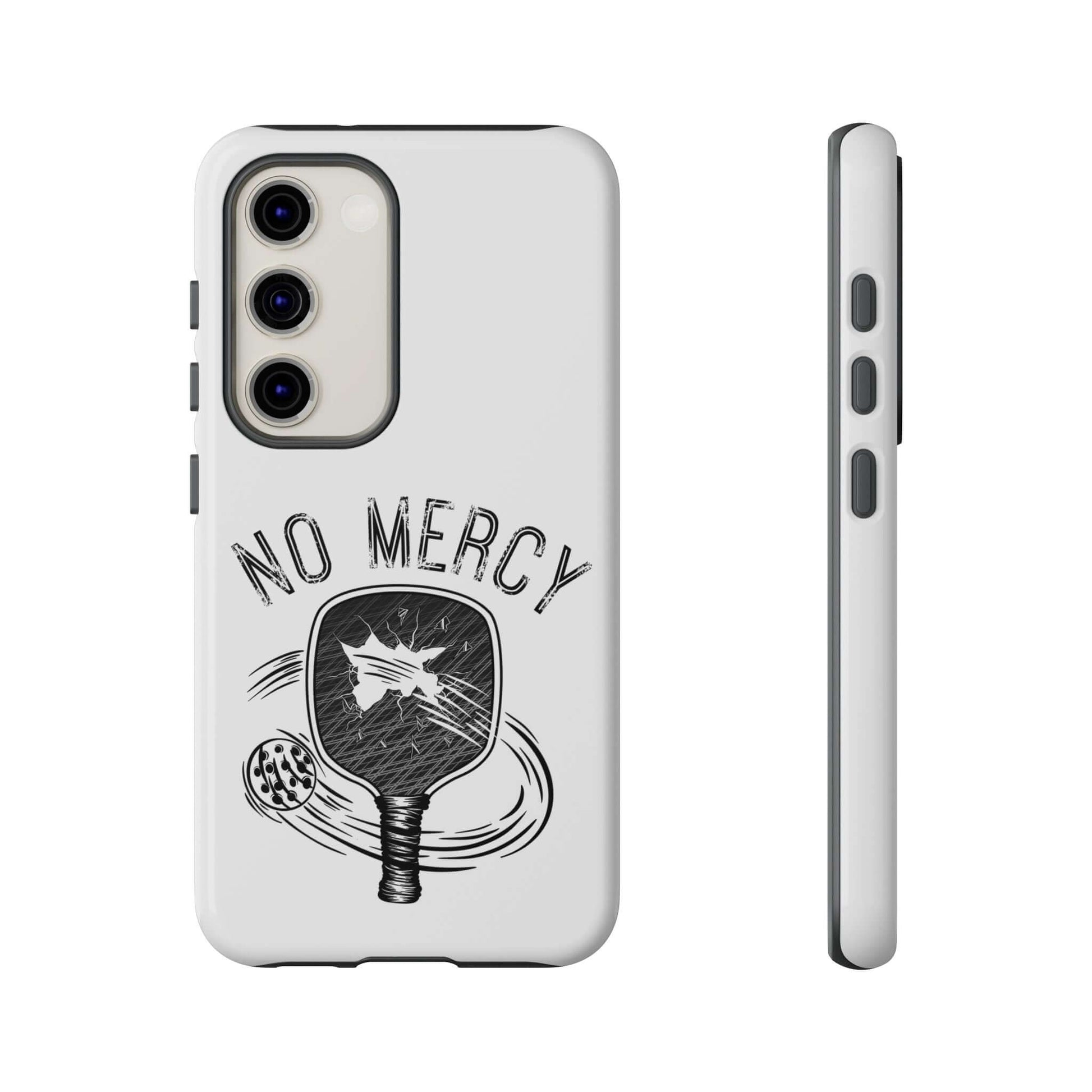 "No Mercy Pickleball Tough Phone Case for Samsung Galaxy with Dual-Layer Protection"