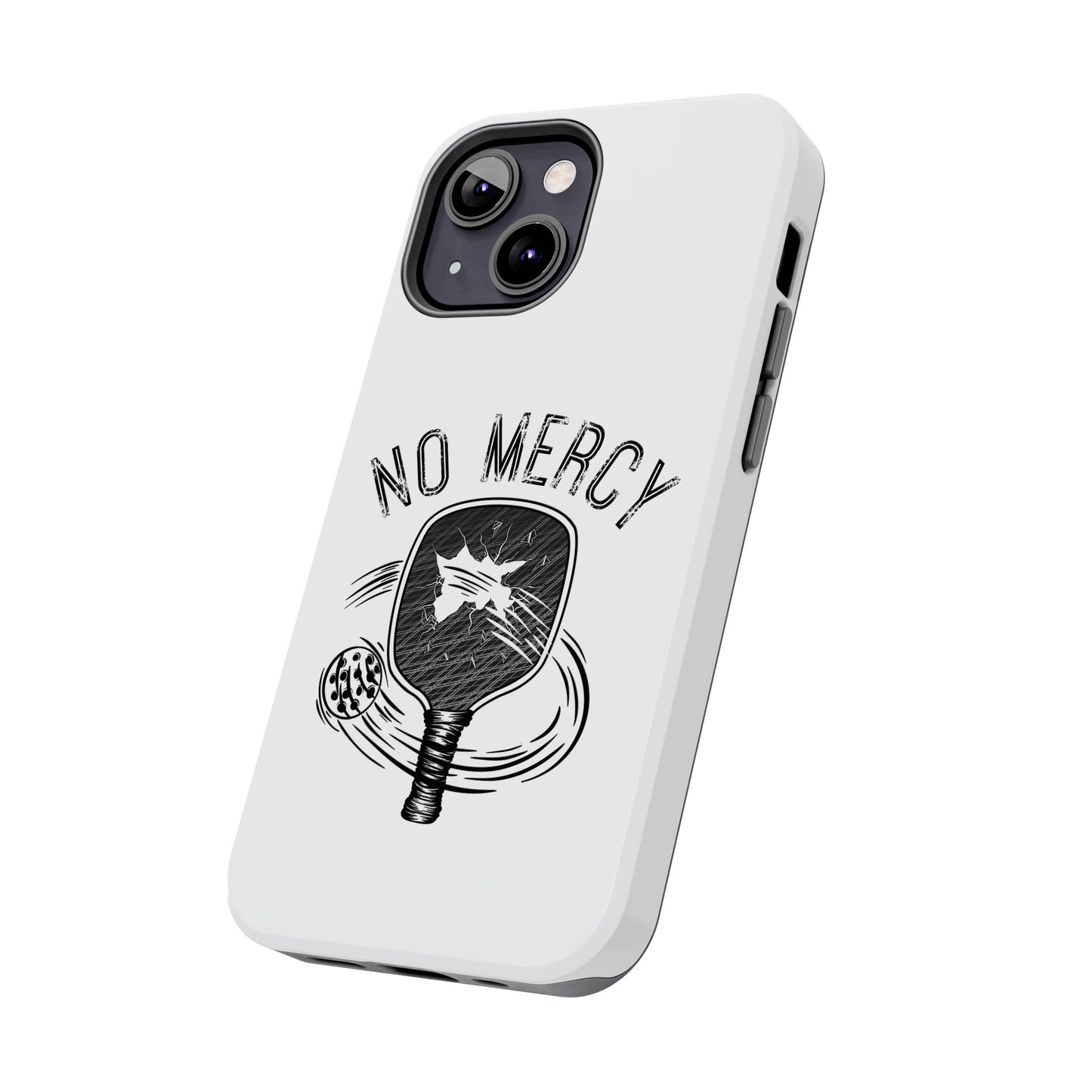 back angle of "No Mercy" Pickleball Series - Tough Dual-Layer Phone Case for Apple iPhone 15 pro max (White)