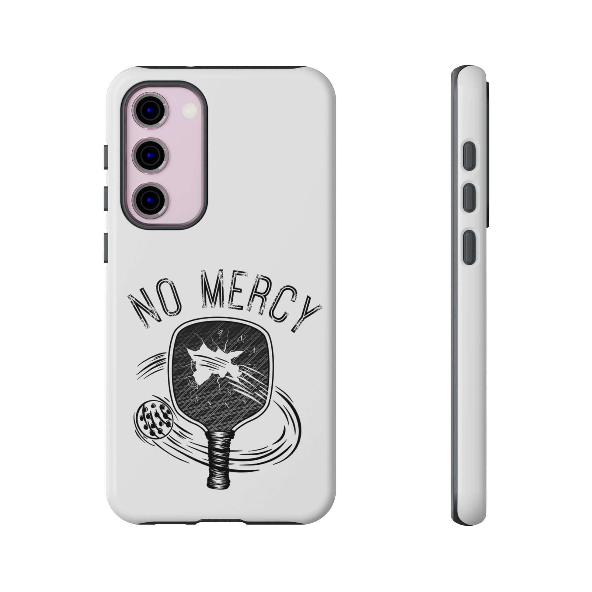 Pickleball No Mercy Tough Dual-Layer Samsung Galaxy Phone Case by RND Power Solutions with paddle graphic design.