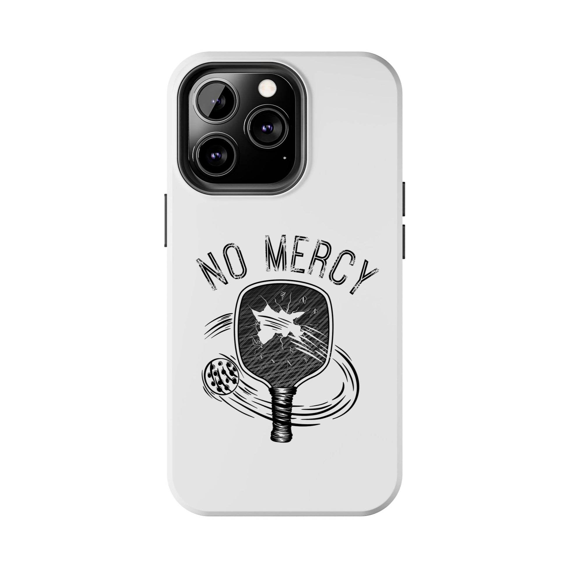 back side of "No Mercy" Pickleball Series - Tough Dual-Layer Phone Case for Apple iPhone 15 Plus