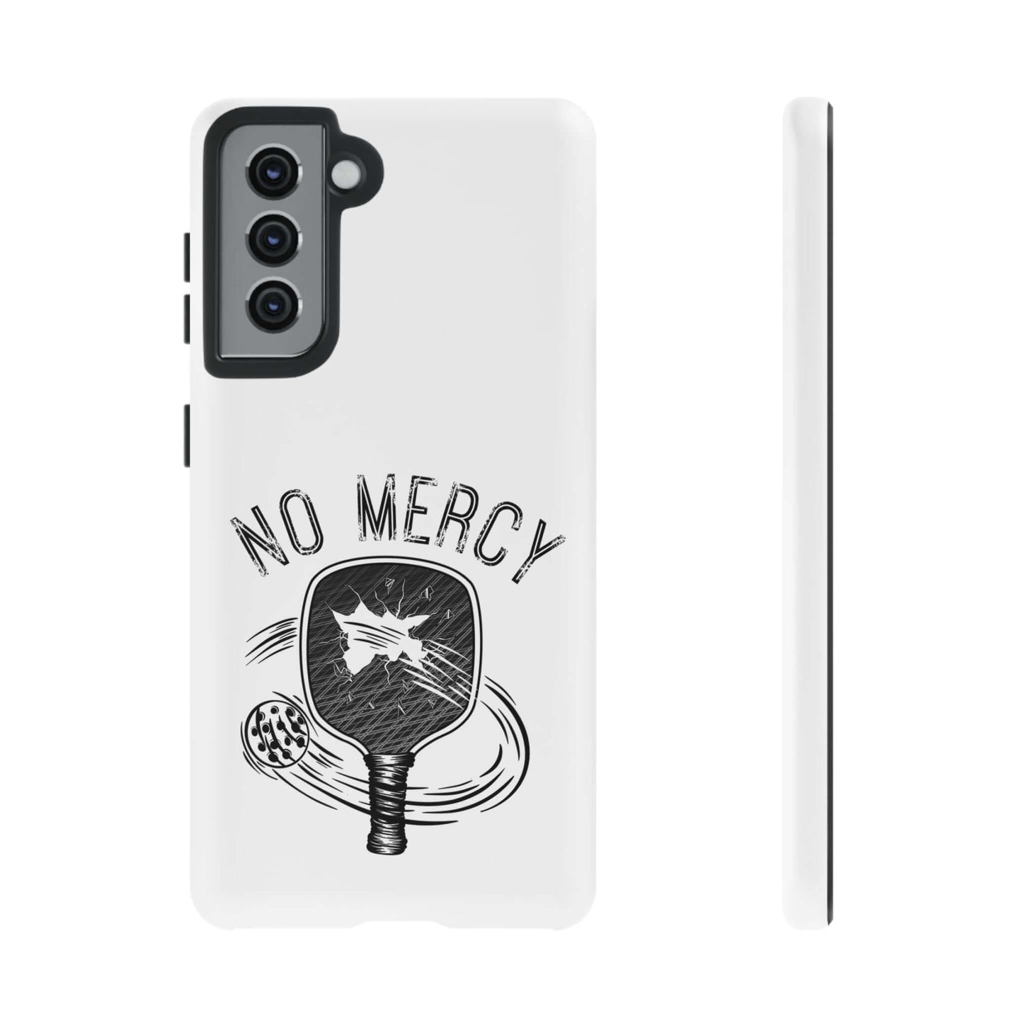 "No Mercy Pickleball Tough Dual-Layer Phone Case for Samsung Galaxy featuring paddle and ball design"