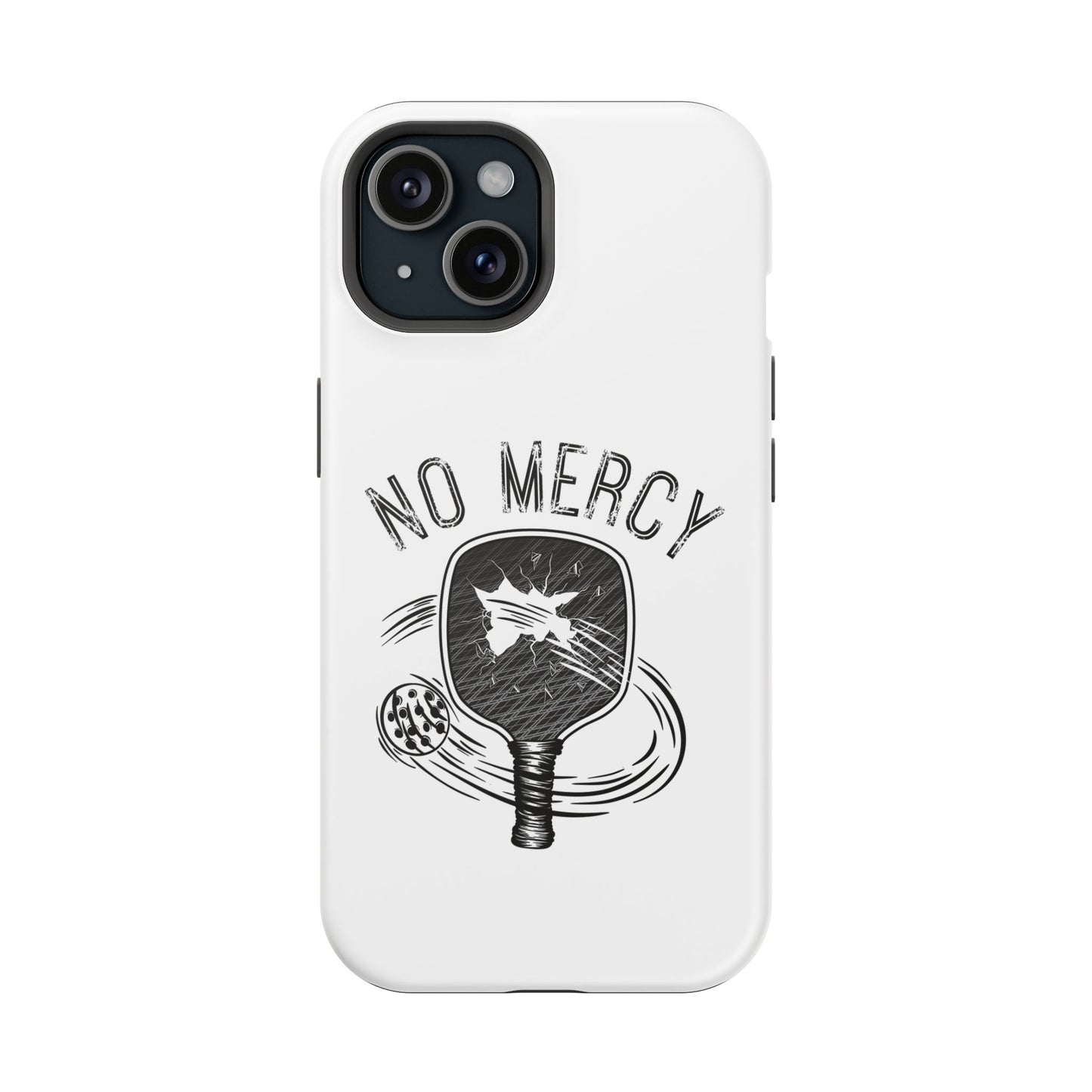 back of "No Mercy" Pickleball Series - MagSafe Tough Dual-Layer Phone Case for Apple iPhone 16 Pro (White)