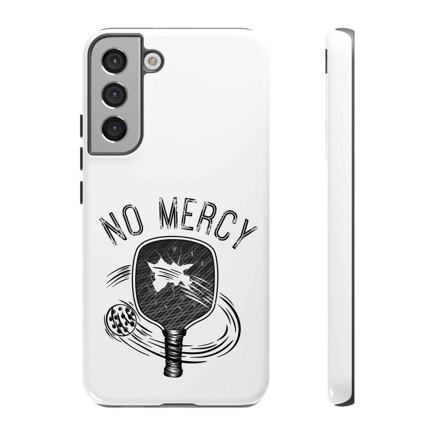 No Mercy Pickleball Tough Dual-Layer Phone Case for Samsung Galaxy showcasing pickleball paddle design.