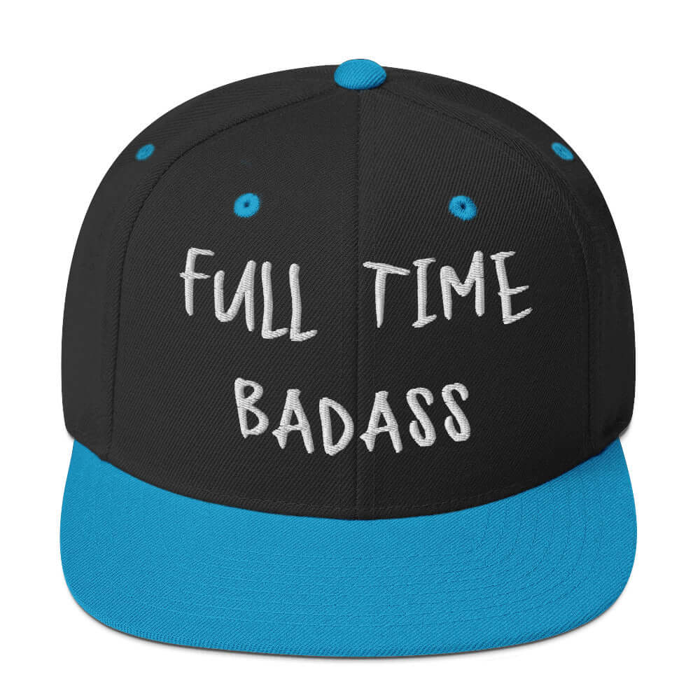 Front of RonnieMac Fulltime Badass Embroidered Snapback Hat (Black/Teal) -1