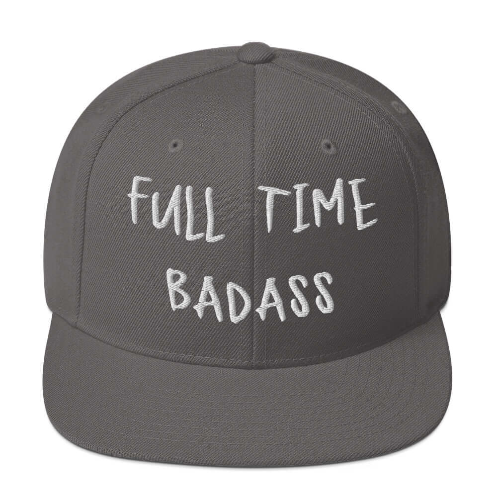 Front of RonnieMac Fulltime Badass Embroidered Snapback Hat (dark grey) -1