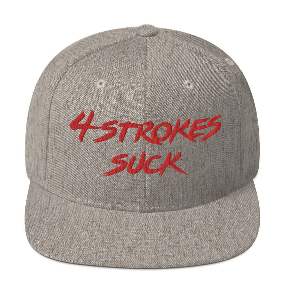 "4-Strokes Suck embroidered snapback hat in gray, celebrating motocross lifestyle with bold red lettering on the front panel."