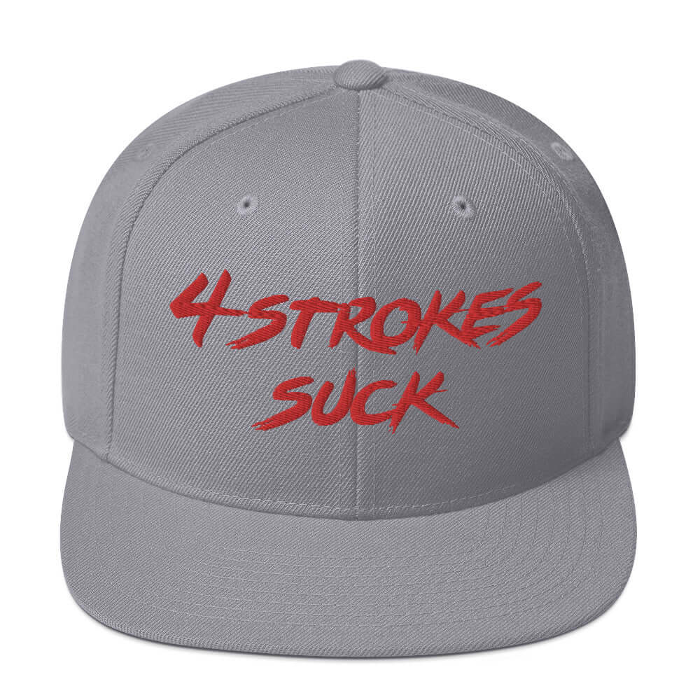 Gray "4-Strokes Suck" embroidered snapback hat tribute to motocross lifestyle and Ronnie Mac.