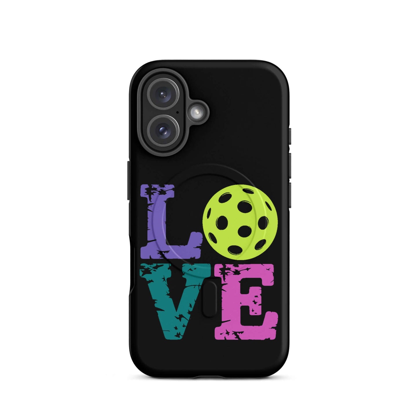 LOVE Pickleball MagSafe Tough Case for iPhone with colorful text and pickleball graphic on black background.