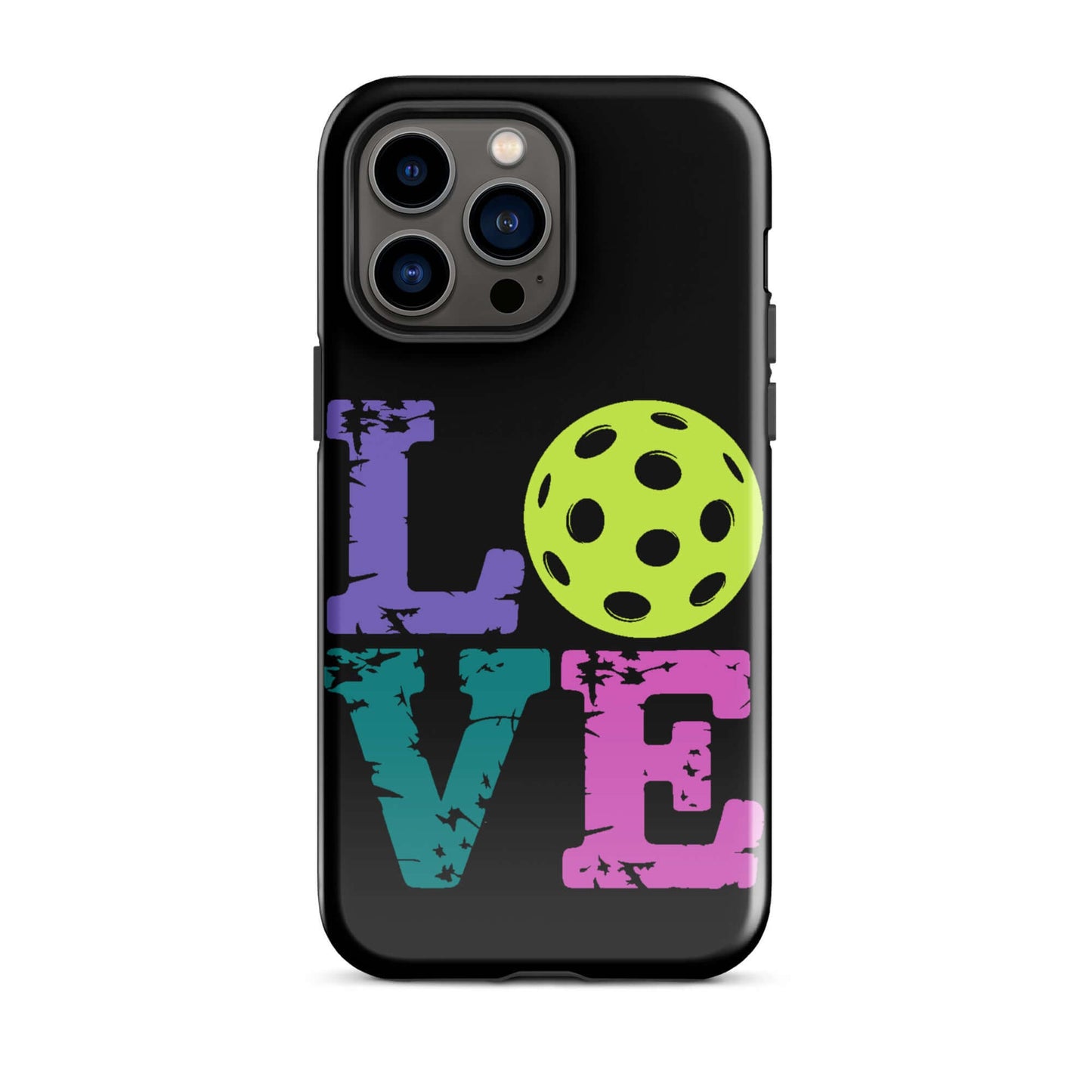 LOVE Pickleball Tough Case for iPhone featuring colorful lettering and a pickleball design.