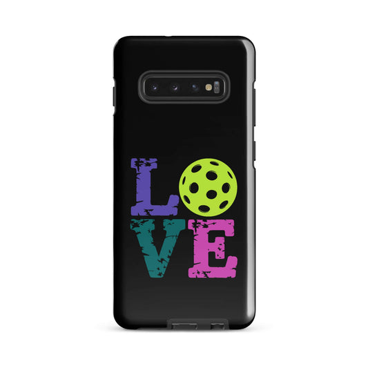 LOVE Pickleball Tough Case for Samsung® with colorful design and pickleball graphic on a black background.