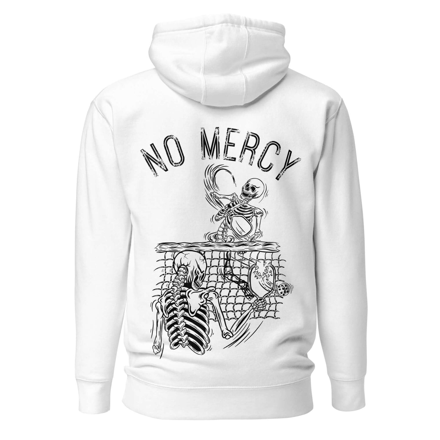 "White No Mercy Pickleball Hoodie with skeleton graphic design on back"