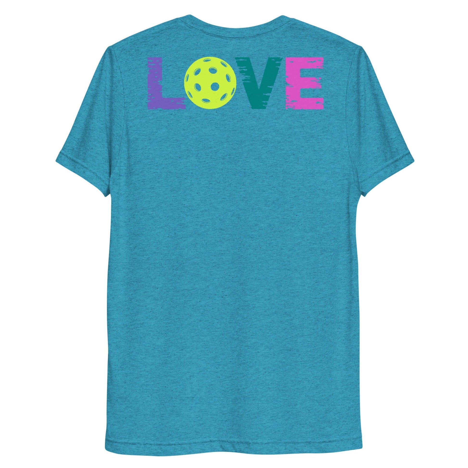 Back of women's LOVE pickleball short sleeve shirt in teal with colorful lettering and a pickleball graphic.