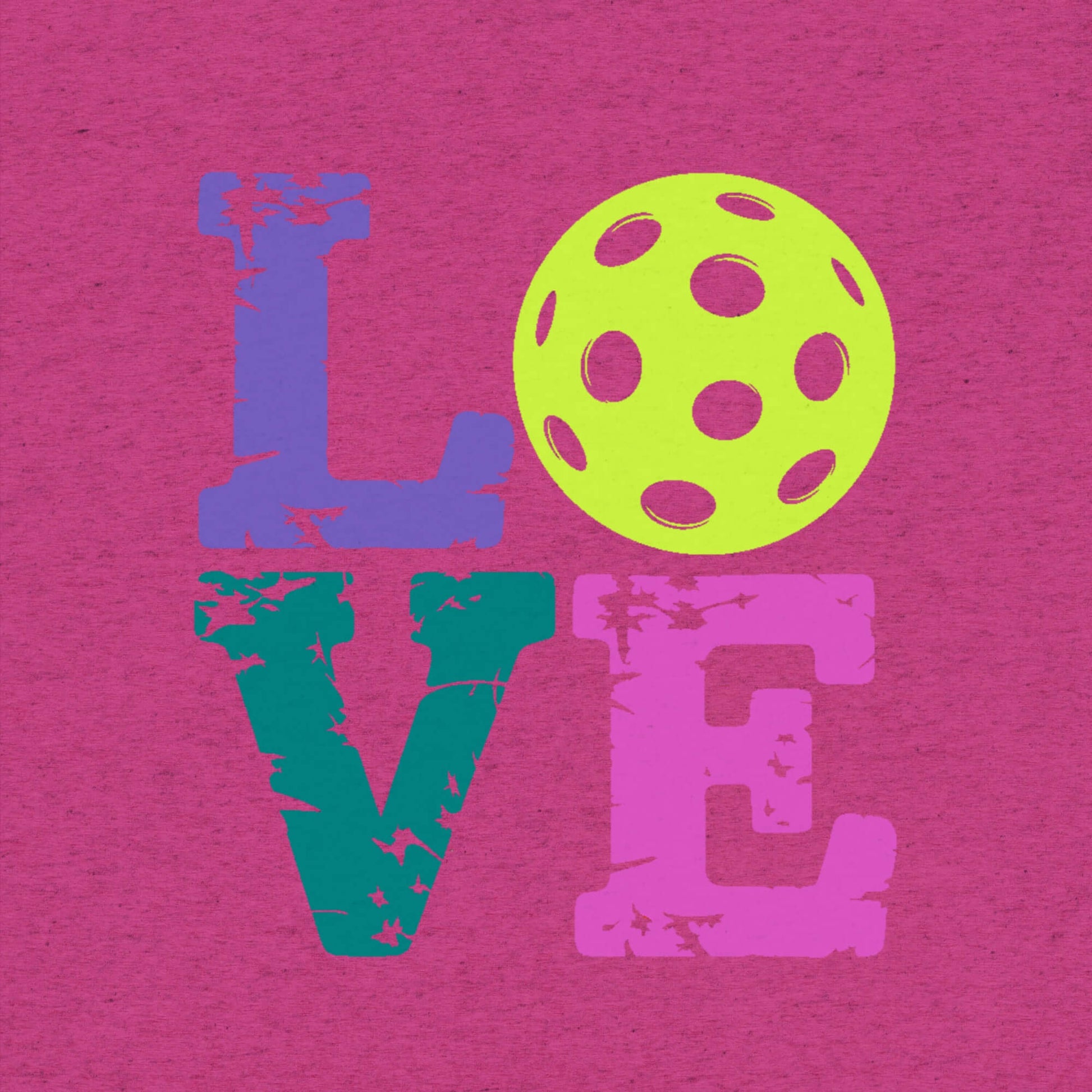 Colorful LOVE graphic with a pickleball on a pink background, symbolizing passion for the sport.