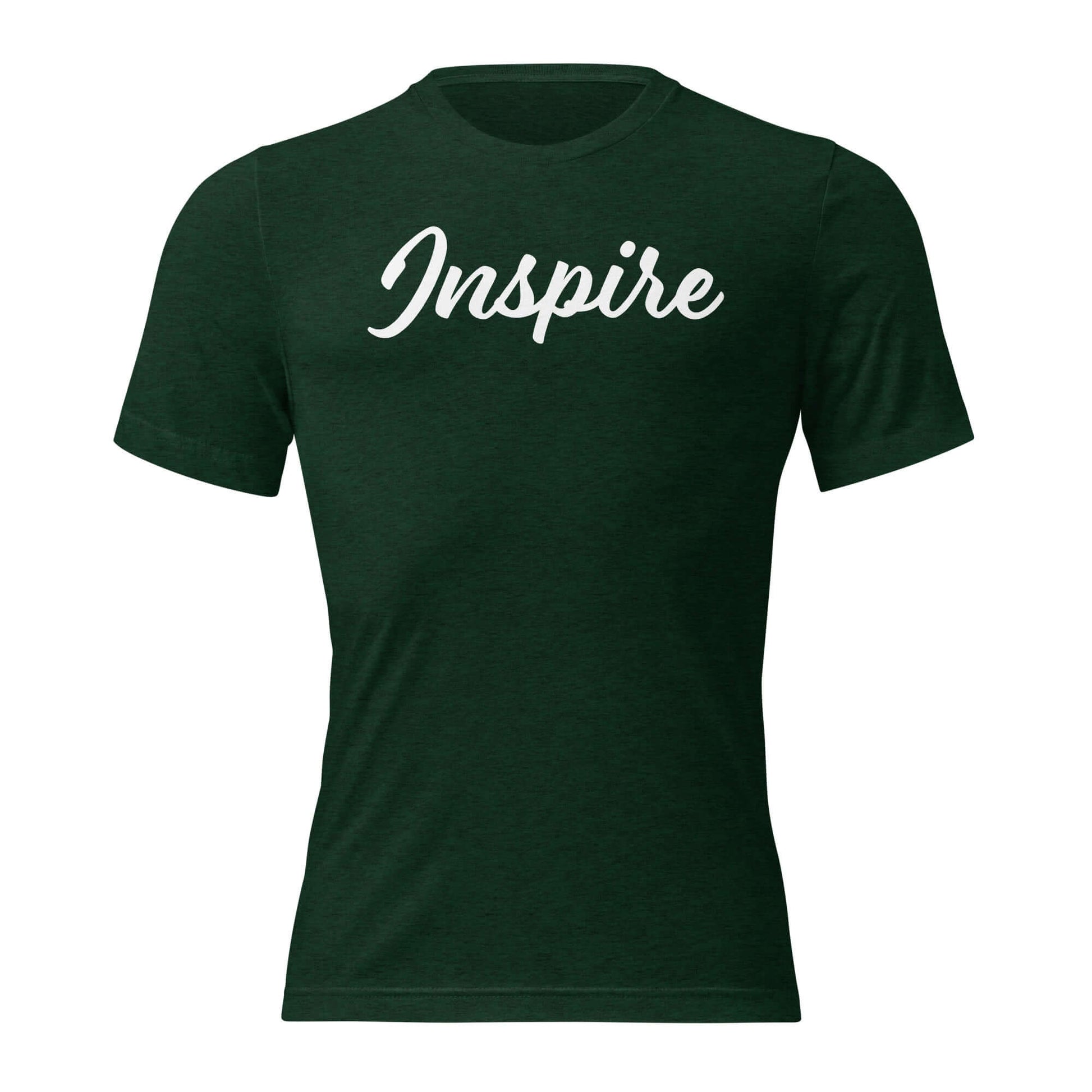 Women's green 'Inspire' script t-shirt, a reminder to embrace positivity and motivation every day.