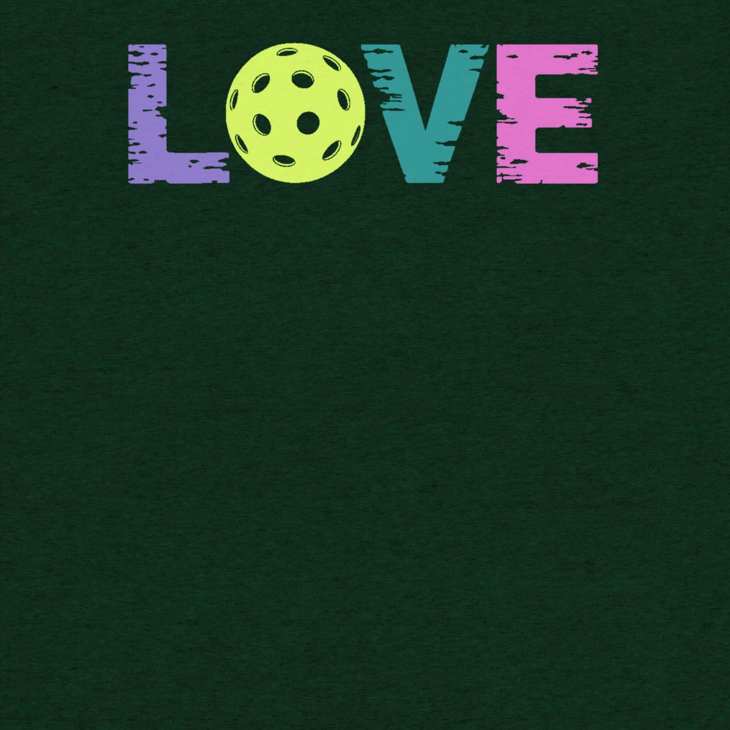 Colorful 'LOVE' graphic with a pickleball ball, perfect for pickleball enthusiasts and stylish wear.