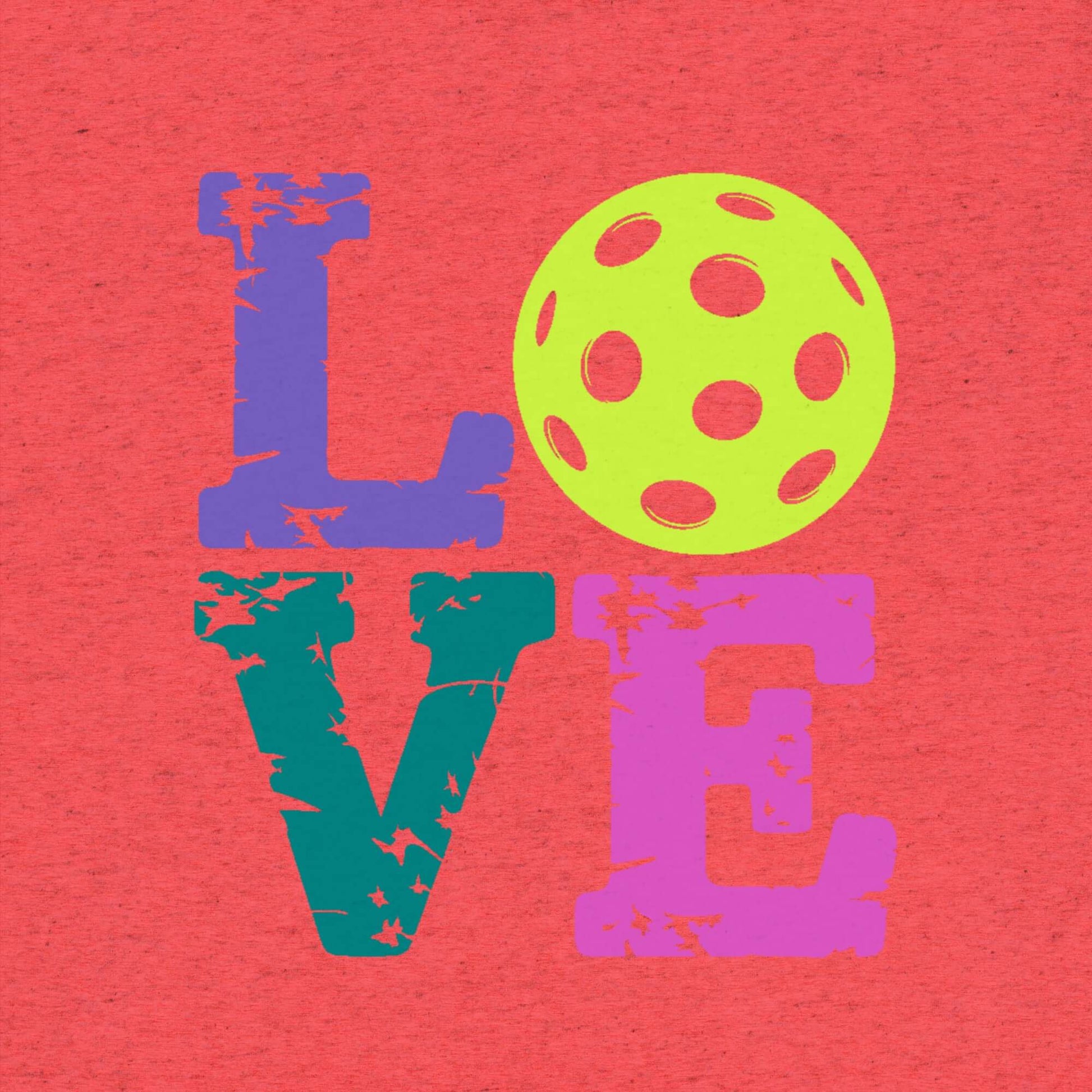 Colorful 'LOVE' text with a pickleball graphic, showcasing passion for pickleball sport.